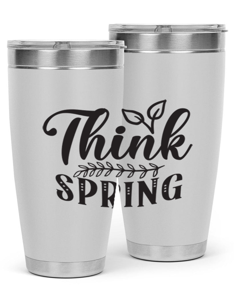 Think spring557#- spring- Tumbler