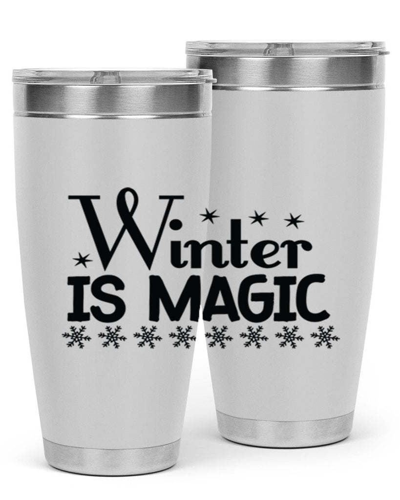 Winter is Magic 505#- winter- Tumbler