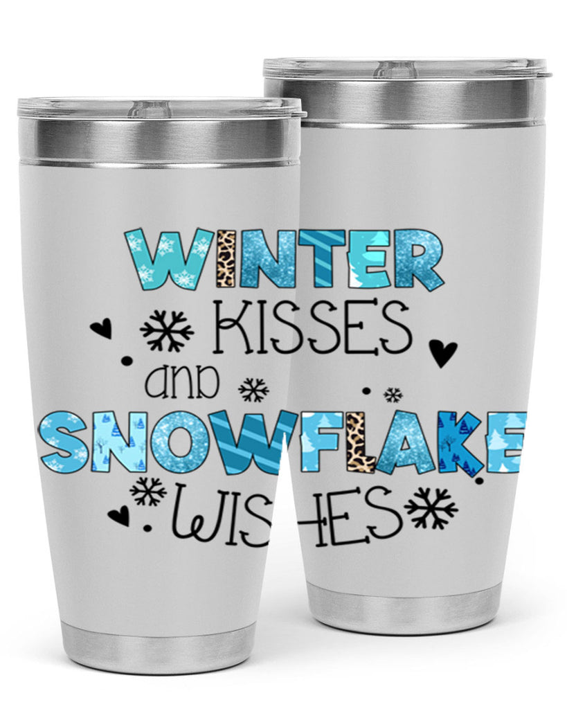 Winter kisses and snowflake wishes 571#- winter- Tumbler