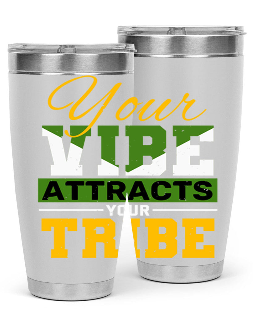 Your vibe attracts your tribe Style 15#- Best Friend- Tumbler