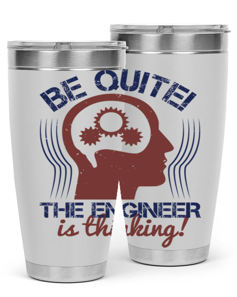 be quite the engineer is thinking Style 39#- engineer- tumbler