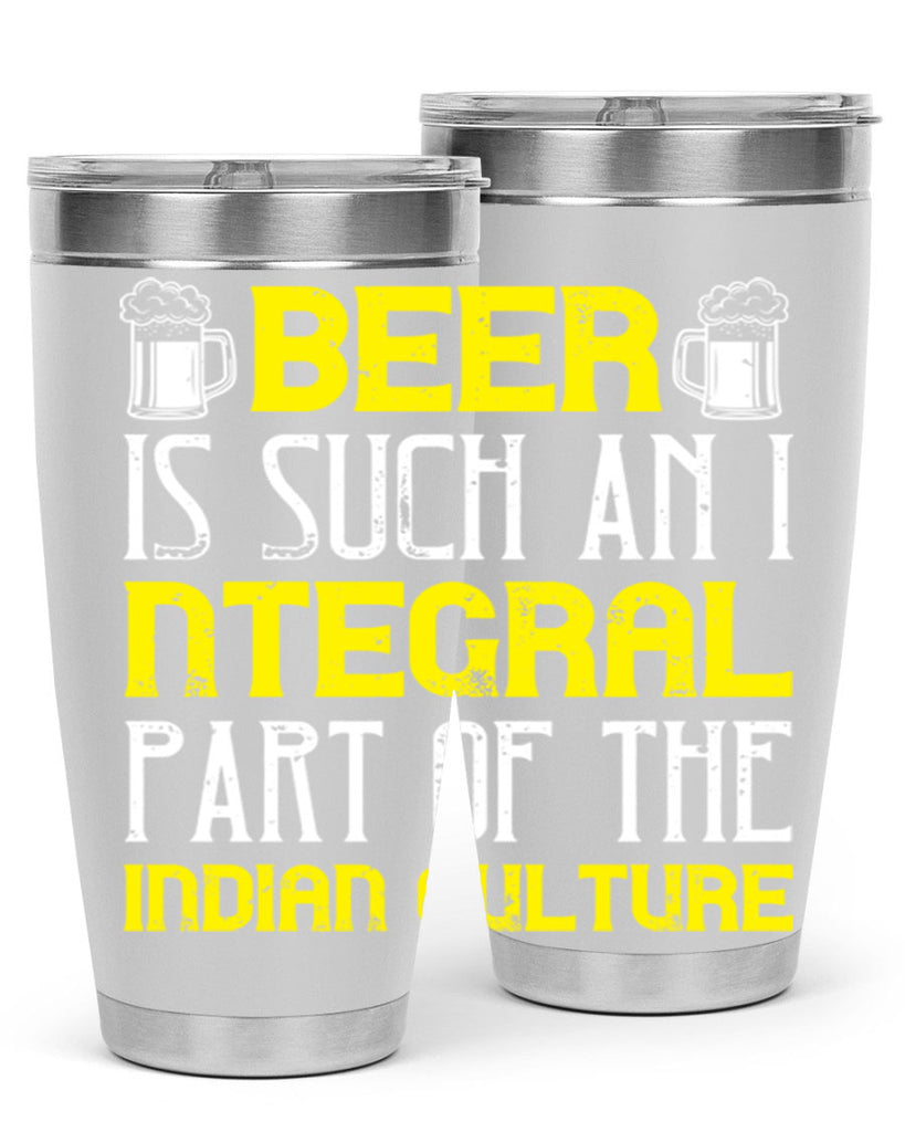 beer is such an integral part of the indian culture 107#- beer- Tumbler