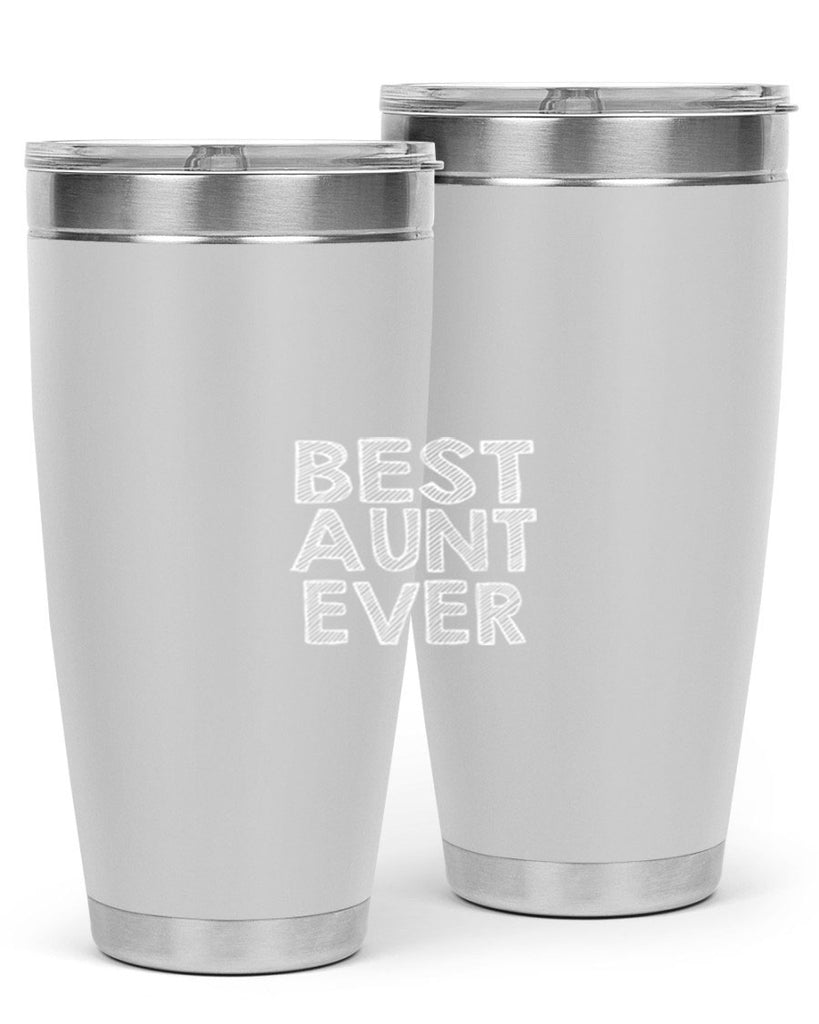 best aunt ever Style 51#- aunt- Tumbler