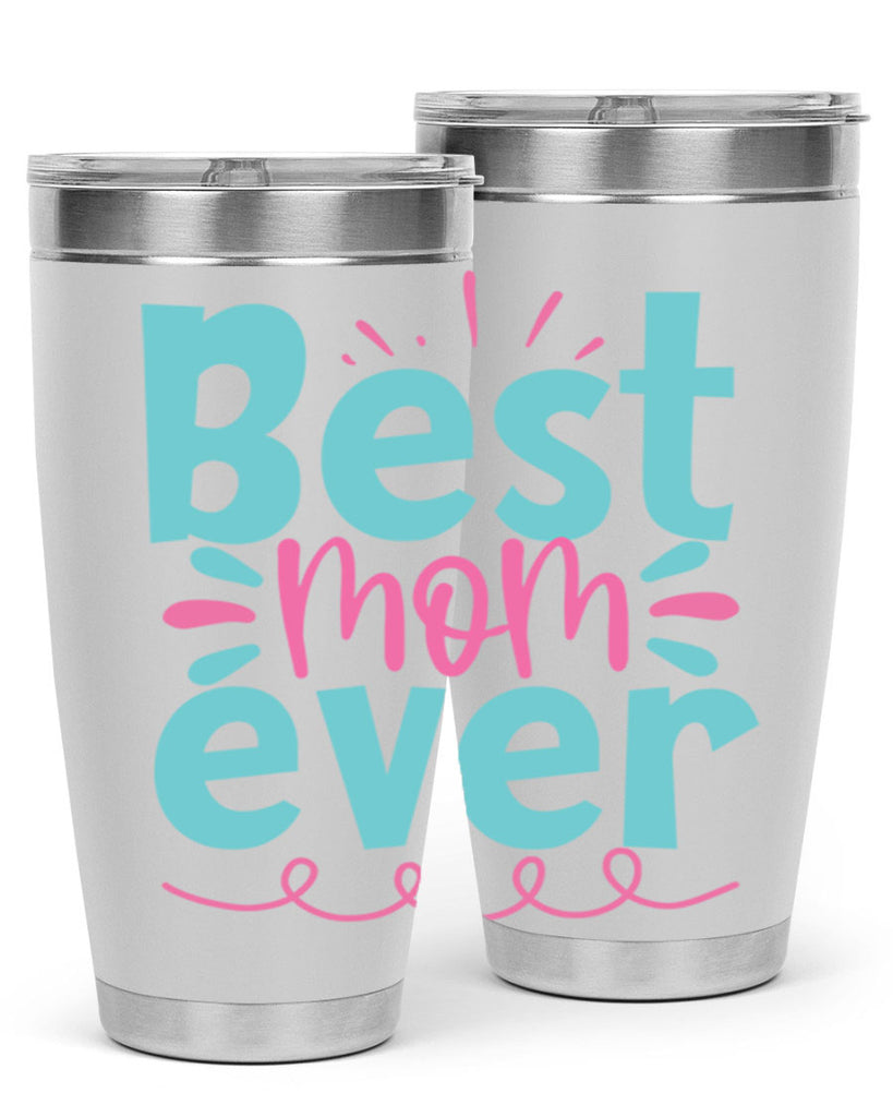 best mom ever 274#- mom- Tumbler