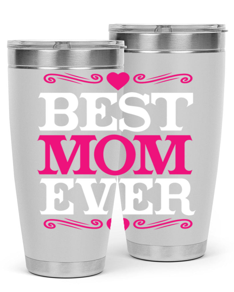 best mom ever 282#- mom- Tumbler