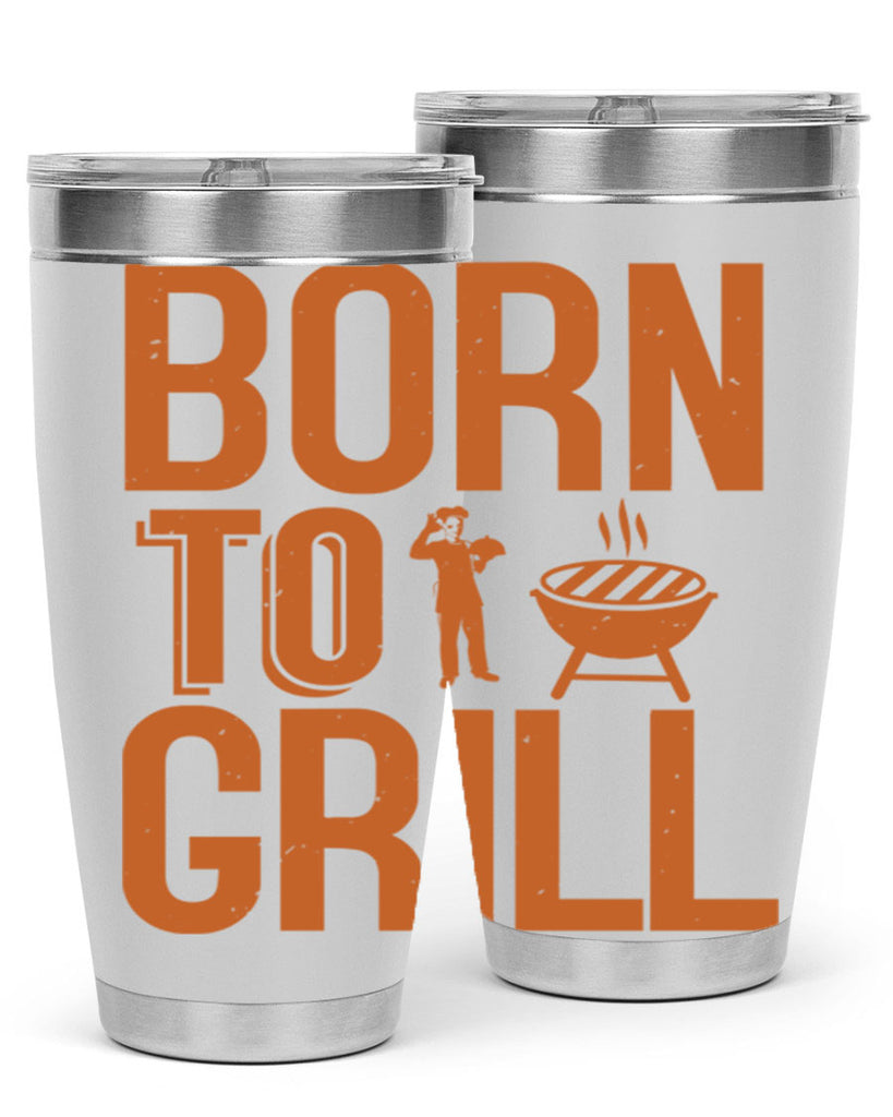 born to grill 1#- bbq- Tumbler