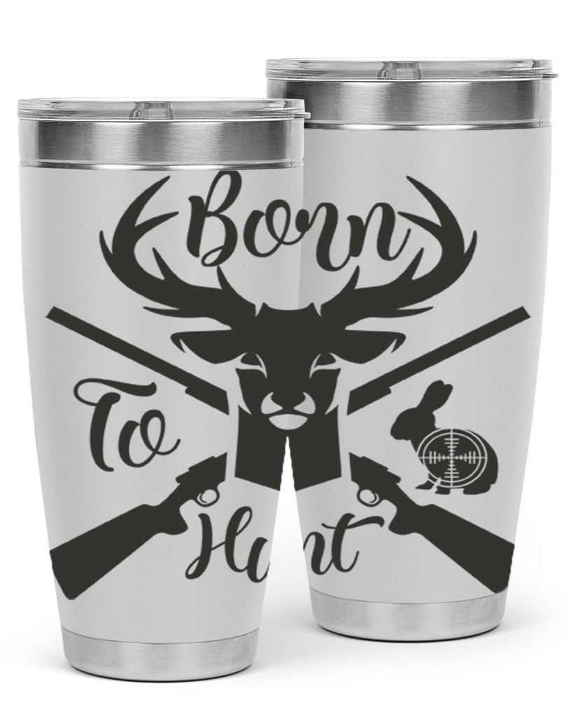 born to hunt 19#- hunting- Tumbler