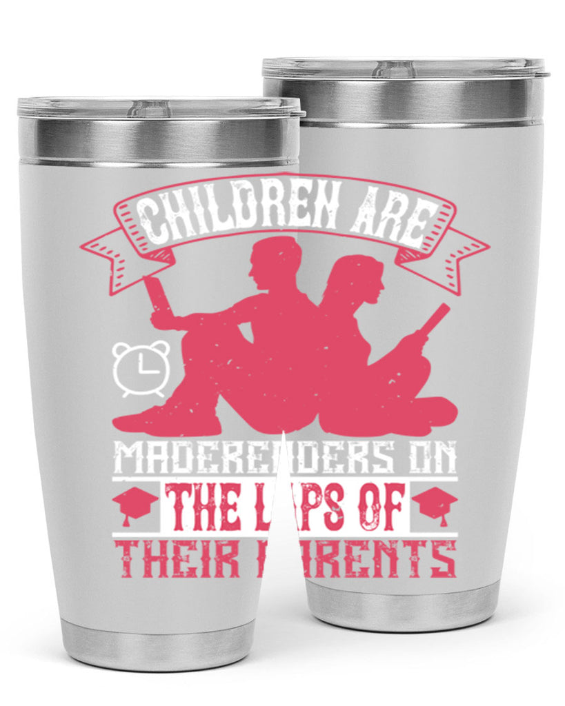 children are made readers on the laps of their parents 73#- reading- Tumbler