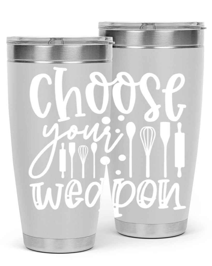 choose your wearpon 47#- kitchen- Tumbler