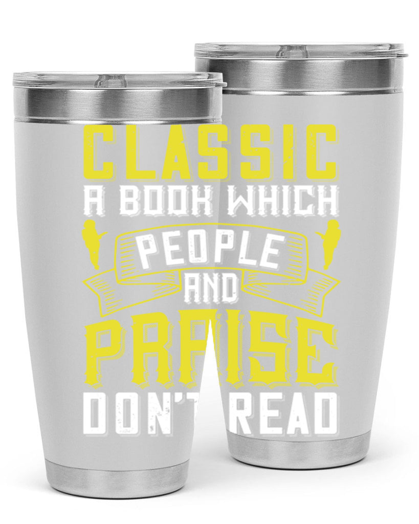 classic’ – a book which people praise and don’t read 72#- reading- Tumbler