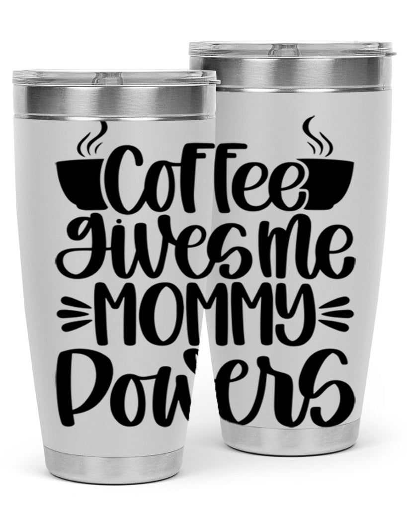 coffee gives me mommy 162#- coffee- Tumbler