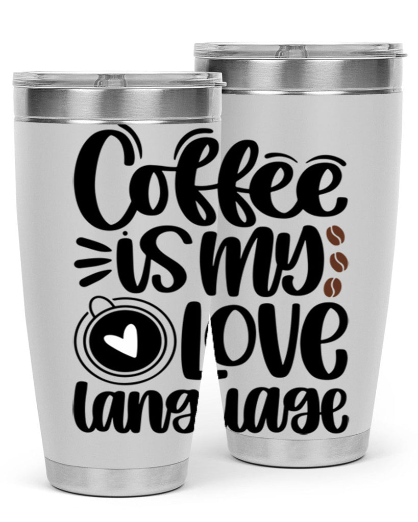 coffee is my love language 154#- coffee- Tumbler