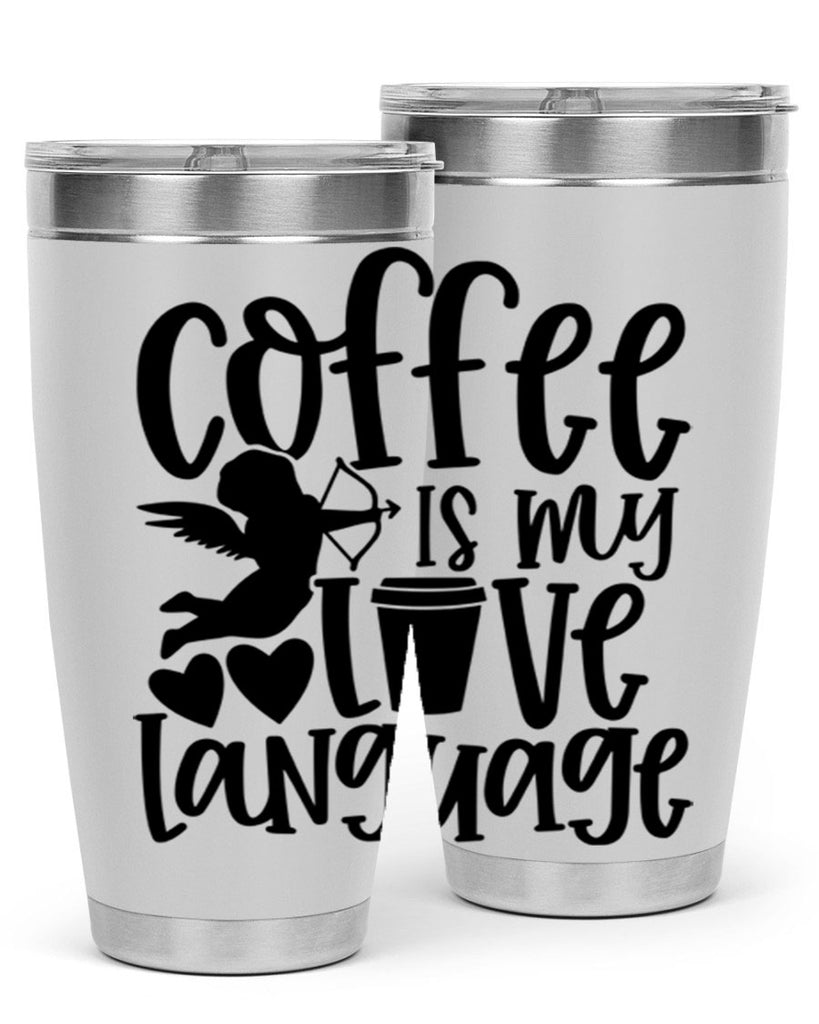 coffee is my love language 155#- coffee- Tumbler