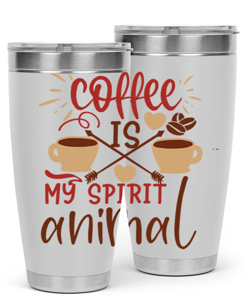 coffee is my spirit animal 217#- coffee- Tumbler