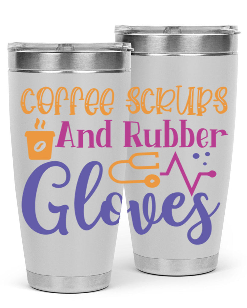 coffee scrubs and rubber gloves Style Style 211#- nurse- tumbler