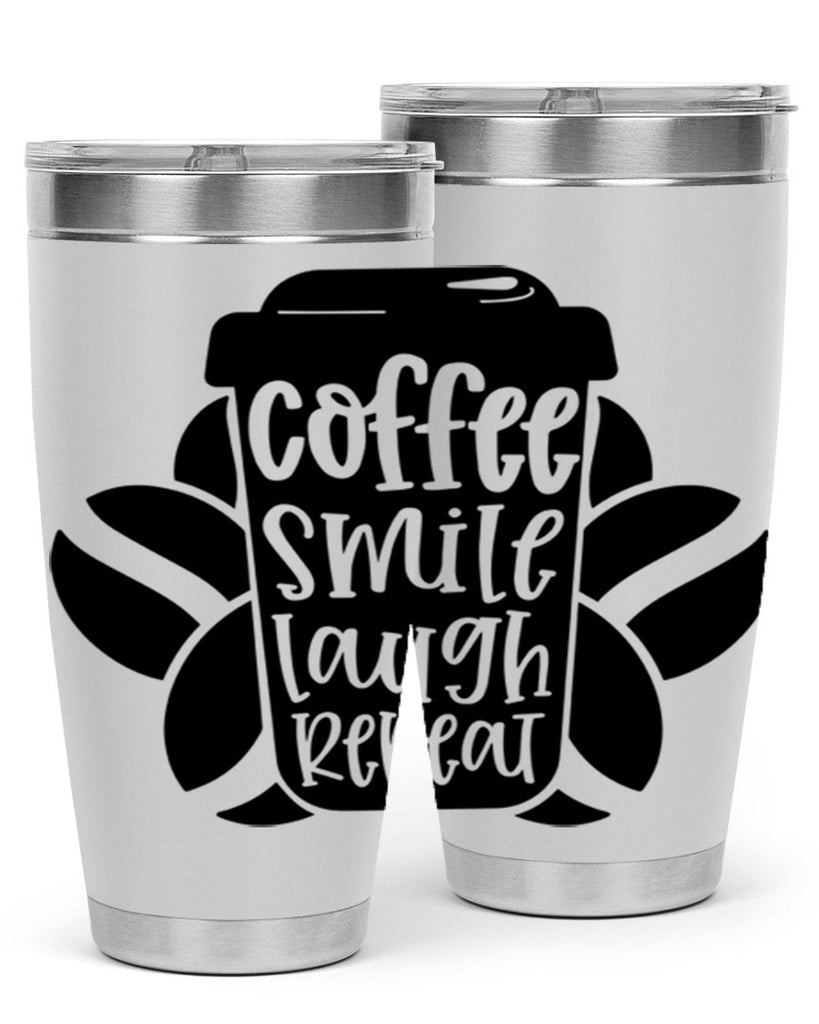 coffee smile laugh repeat 140#- coffee- Tumbler