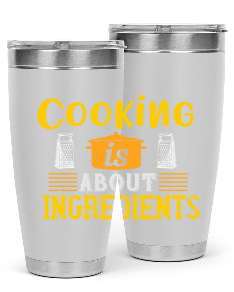 cooking is about ingredients 47#- cooking- Tumbler