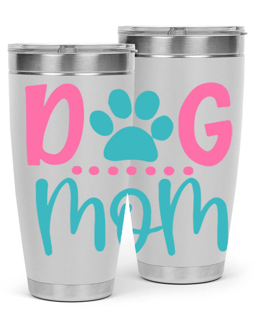 dog mom 267#- mom- Tumbler