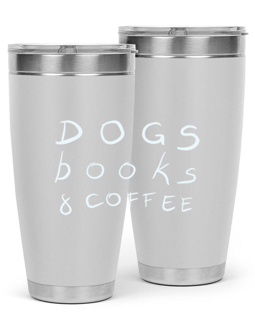 dogs books and coffee 282#- coffee- Tumbler