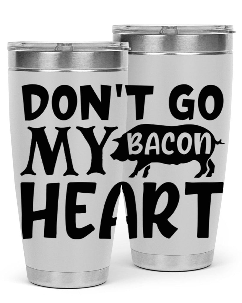dont go bacon my heart 112#- kitchen- Tumbler