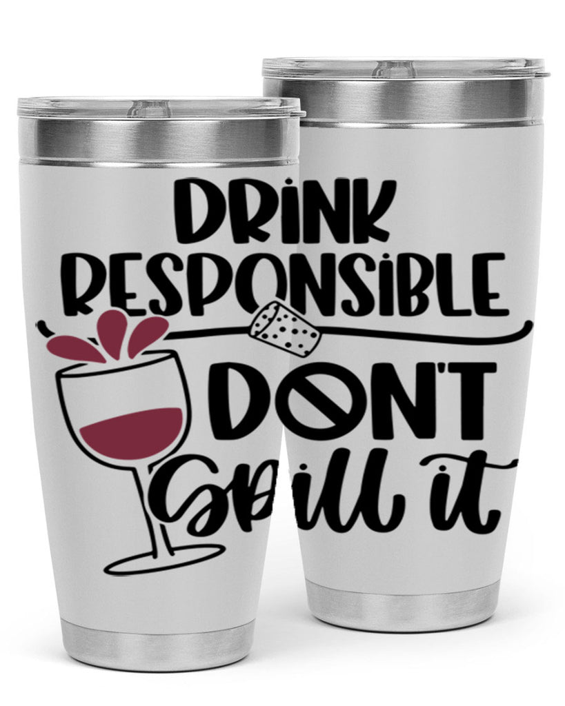 drink responsible dont 57#- wine- Tumbler