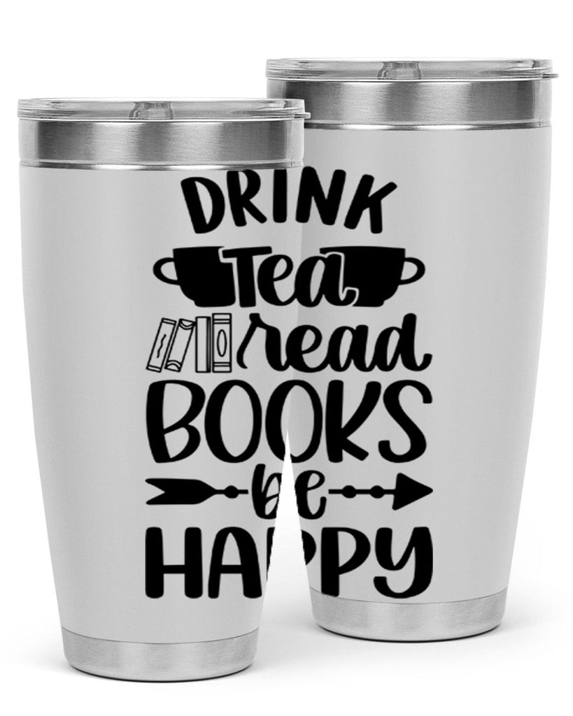 drink tea read books be happy 41#- reading- Tumbler