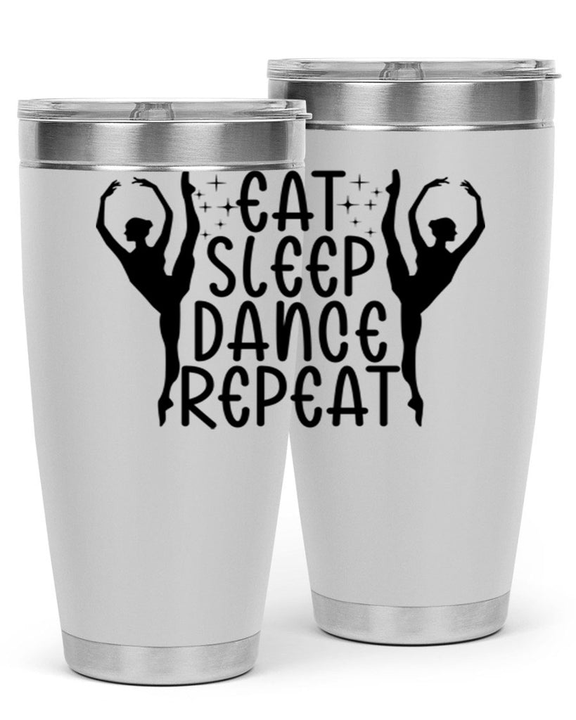 eat sleep dance repeat37#- ballet- Tumbler