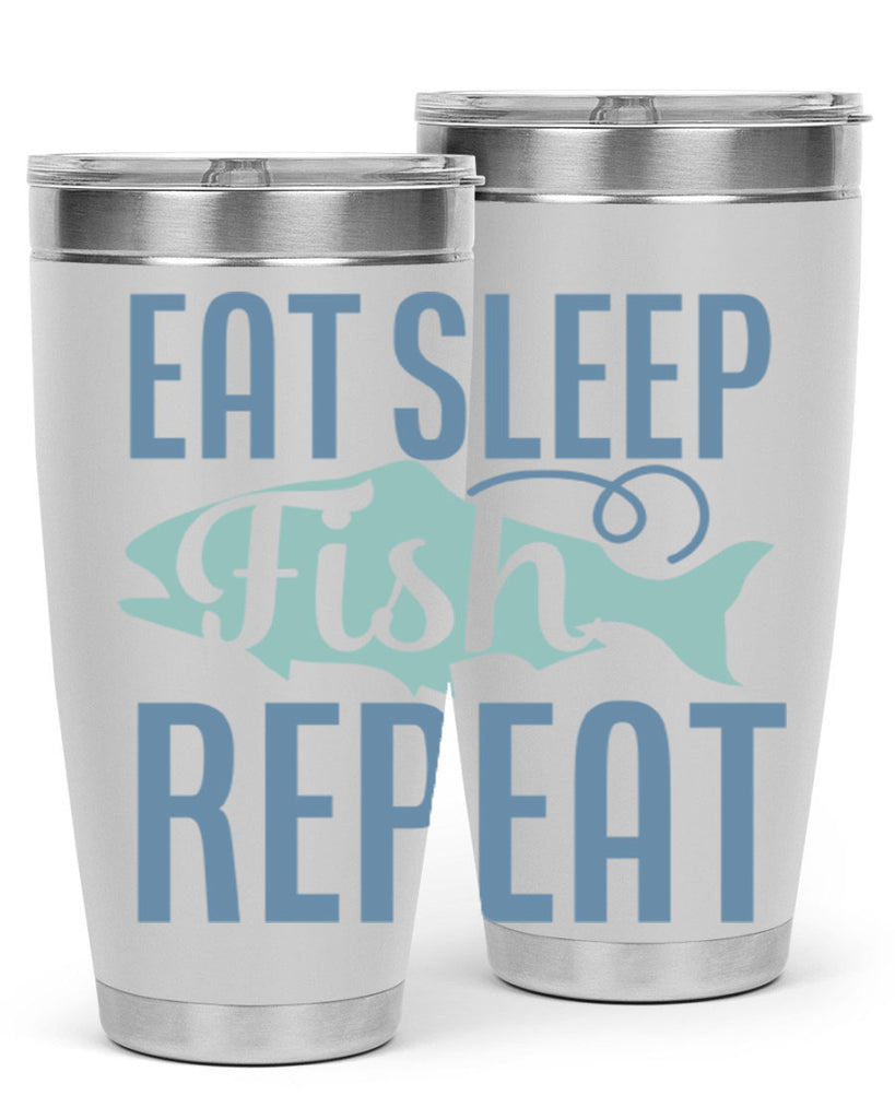 eat sleep fish repeat 222#- fishing- Tumbler