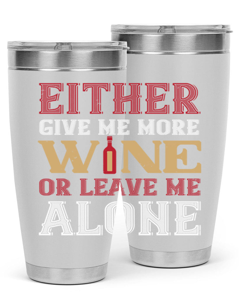 either give me more wine 86#- wine- Tumbler