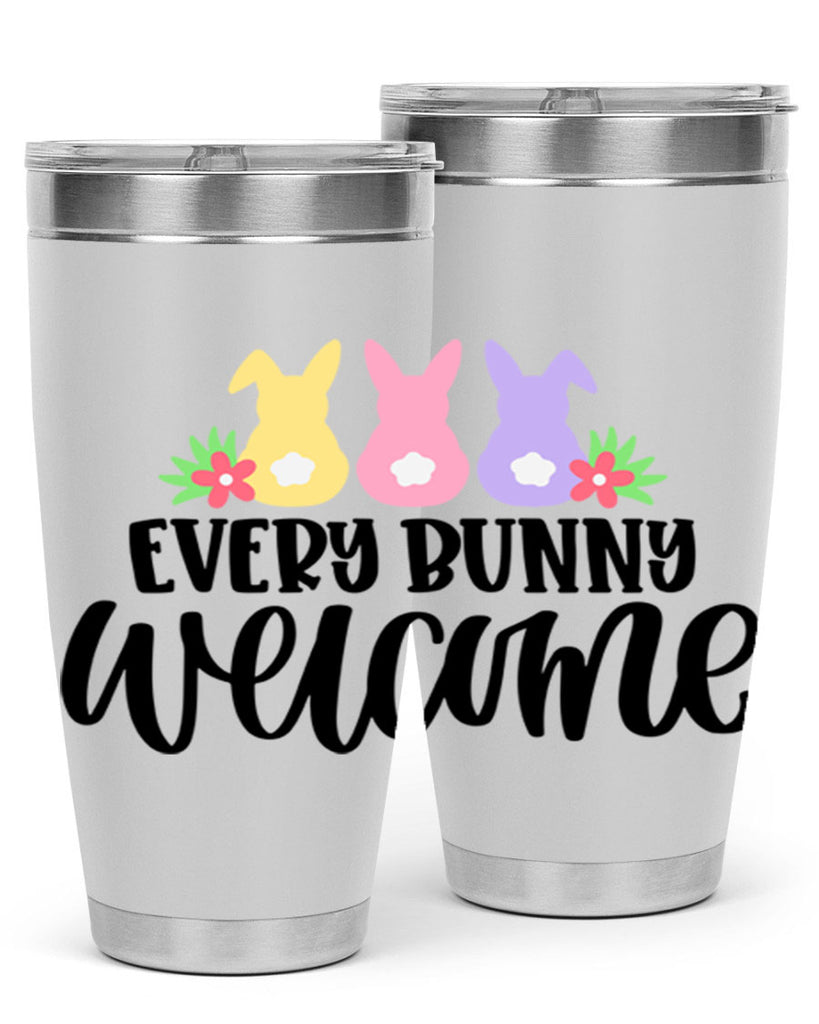 every bunny welcome 54#- easter- Tumbler