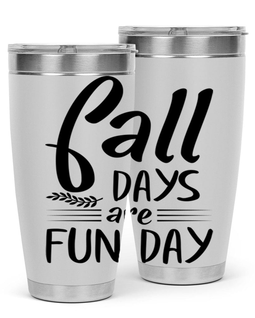 fall days are fun day 95#- fall- Tumbler