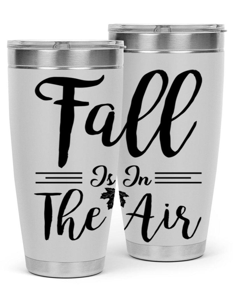 fall is in the air 110#- fall- Tumbler