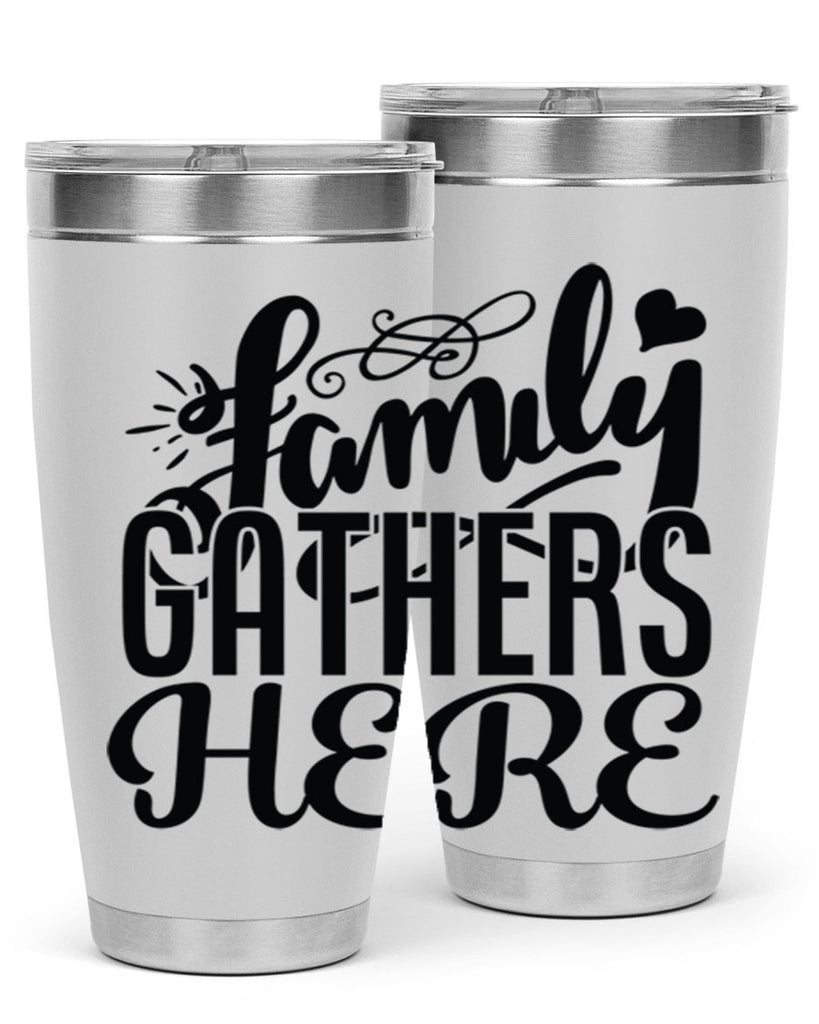 family gathers here 39#- family- Tumbler