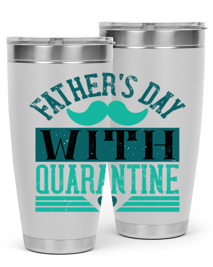 fathers day with quarantine 222#- fathers day- Tumbler