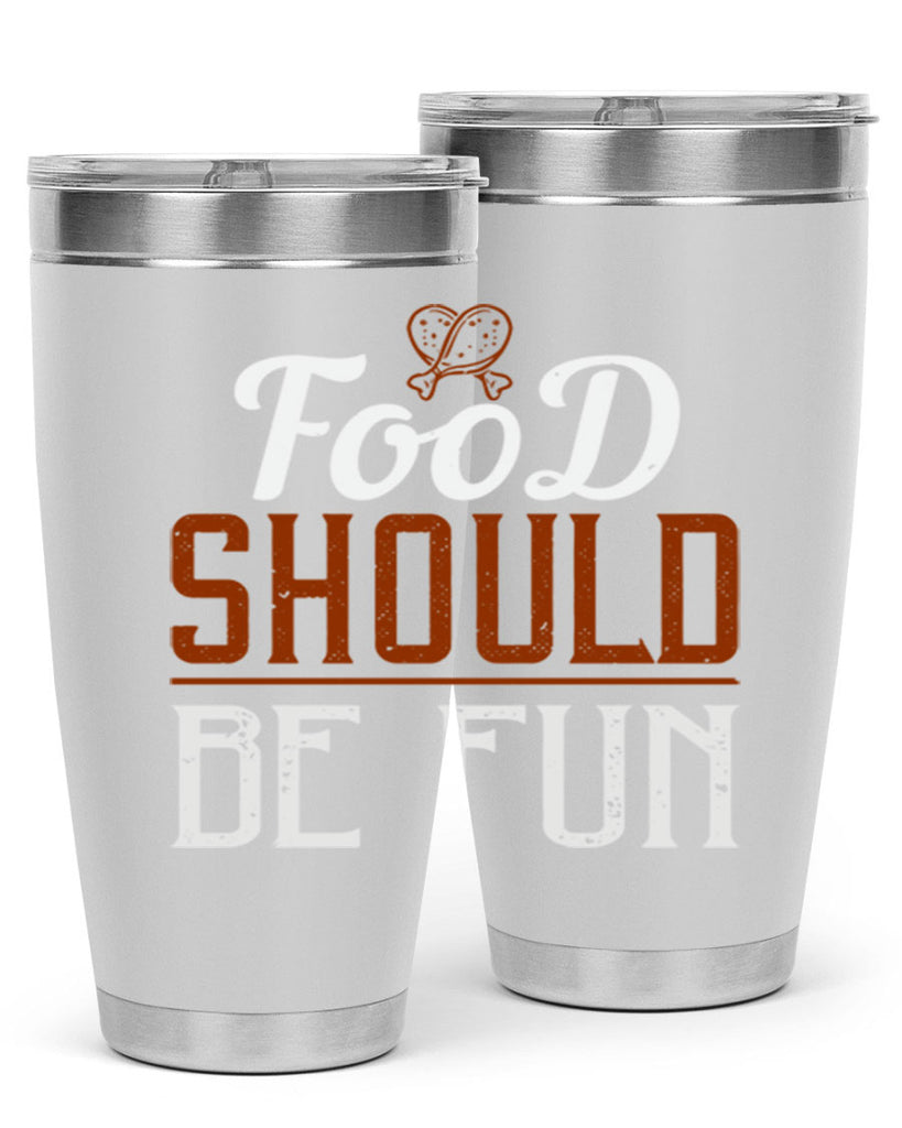 food should be fun 38#- cooking- Tumbler