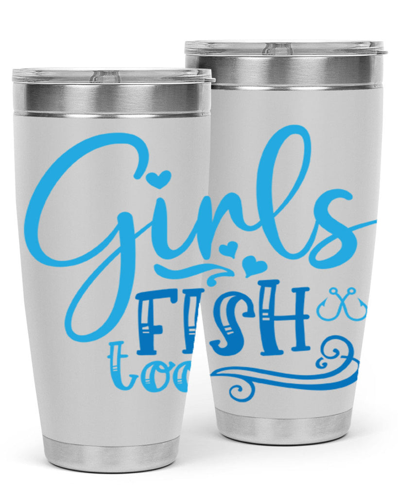 girls fish too 221#- fishing- Tumbler