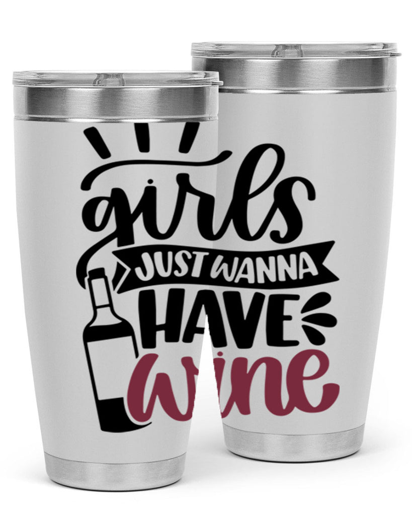 girls just wanna have wine 55#- wine- Tumbler