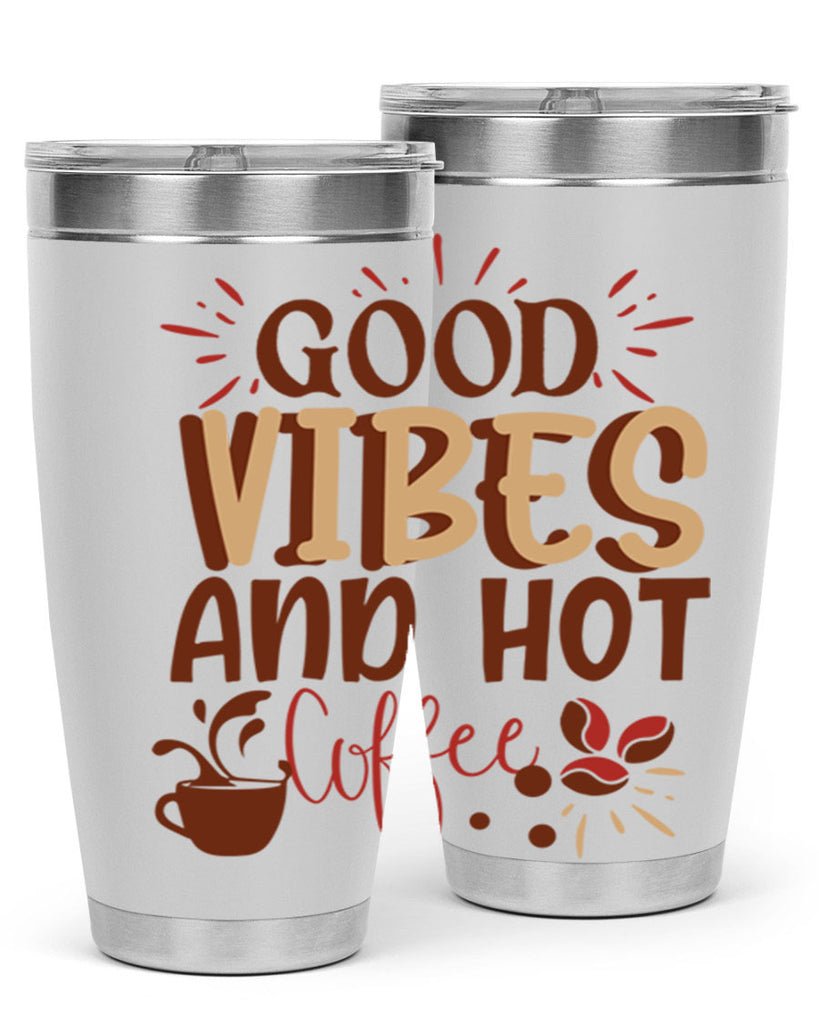 good vibes and hot coffee 212#- coffee- Tumbler