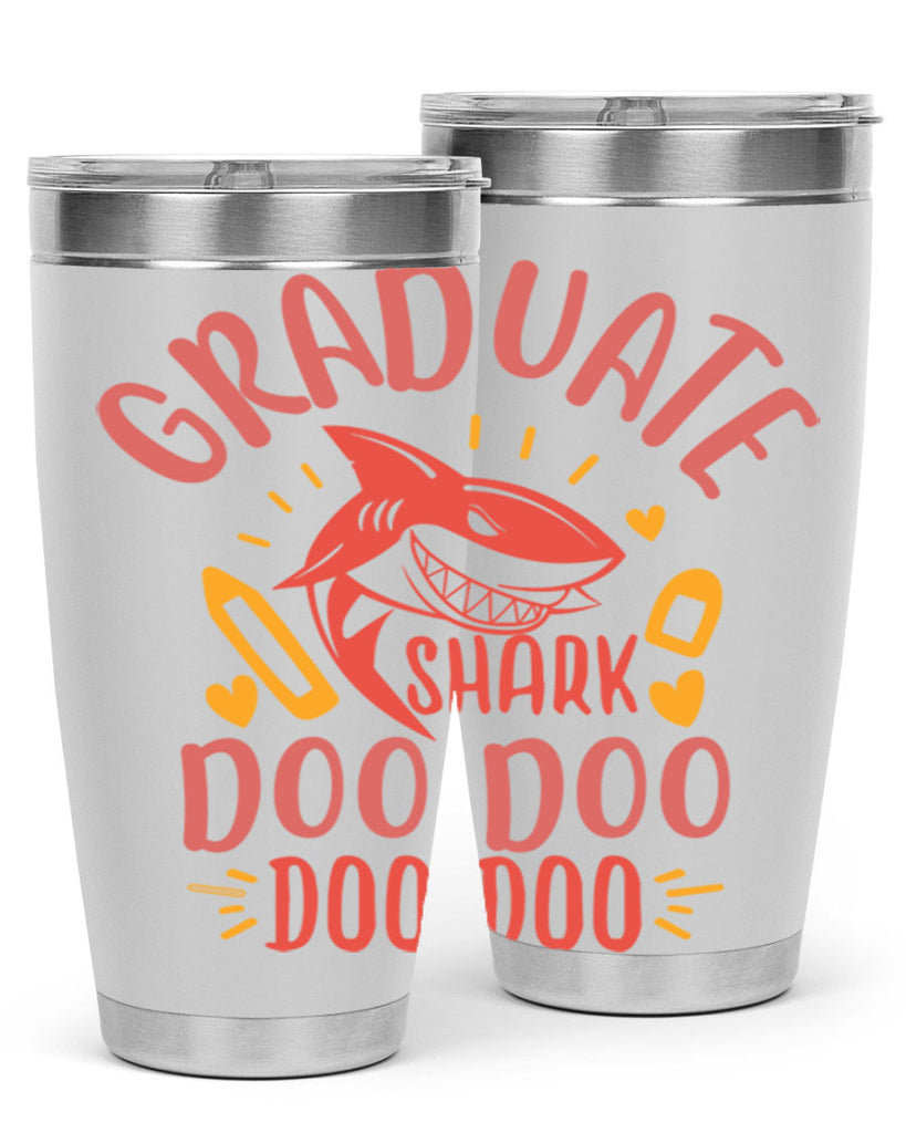 graduate shark doo doo doo doo 1#- graduation- Tumbler