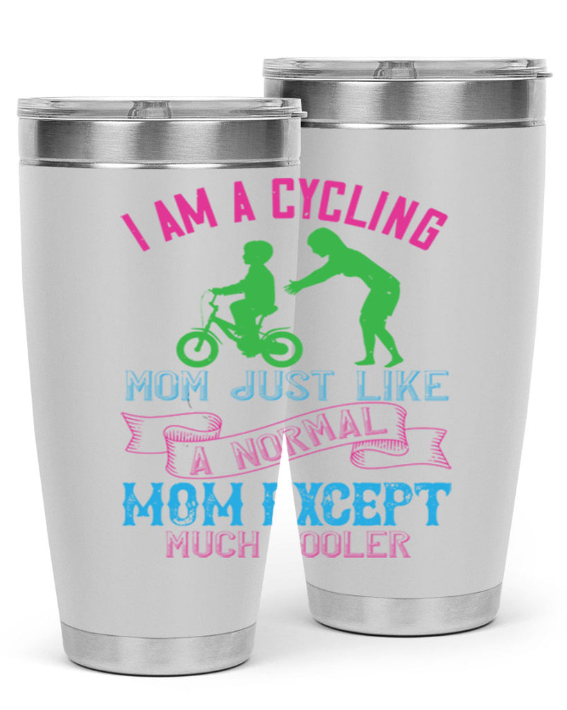 i am a cycling mom just like a normal 164#- mom- Tumbler