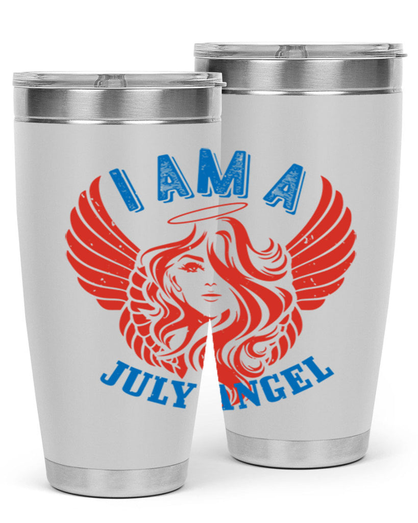 i am a july angel Style 91#- birthday- tumbler