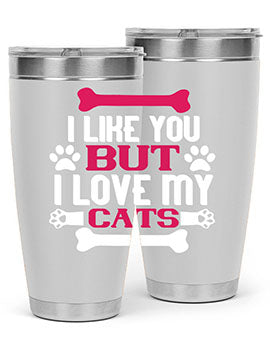 i like you but ilove my cat Style 54#- cat- Tumbler