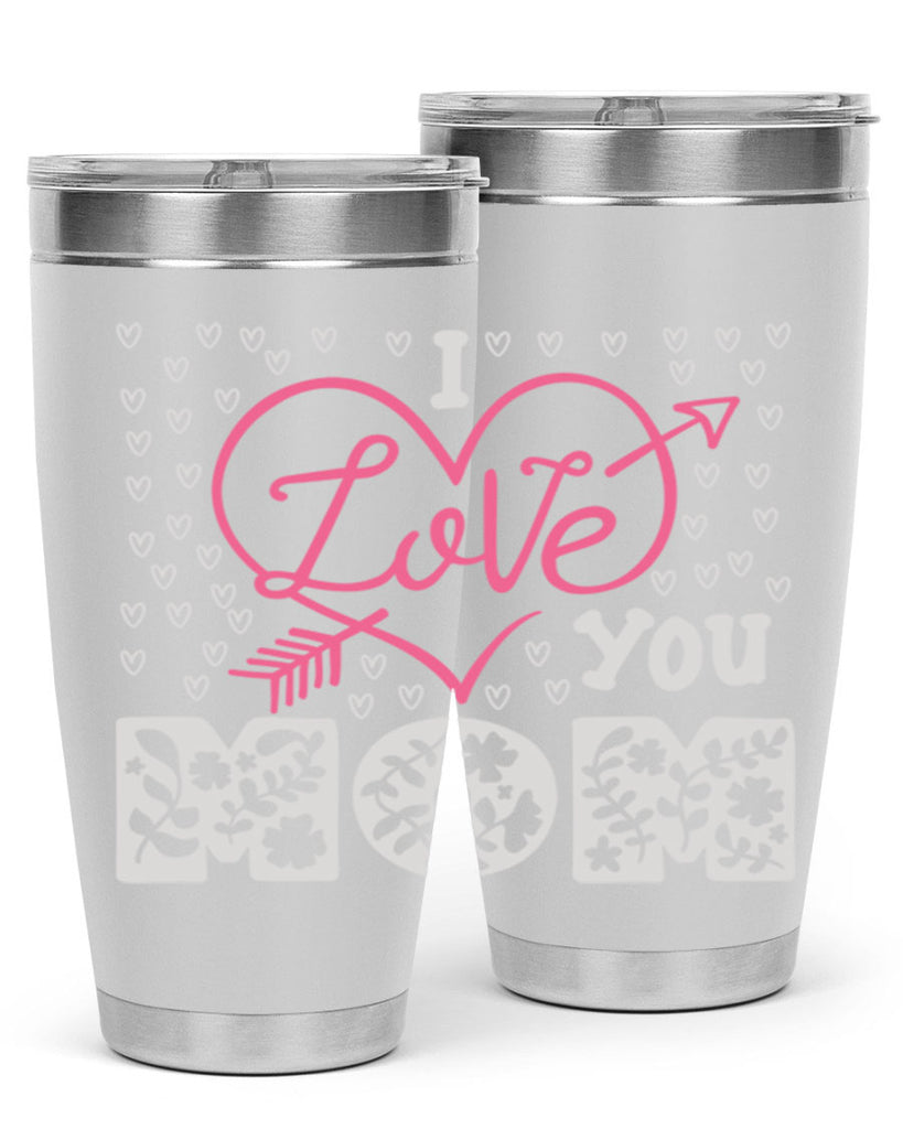 i love you mom 159#- mom- Tumbler