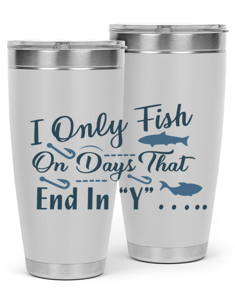 i only fish 99#- fishing- Tumbler