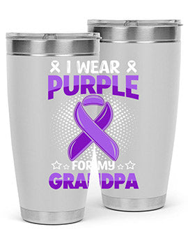 i wear purple for grandpa 172#- alzheimers- Tumbler