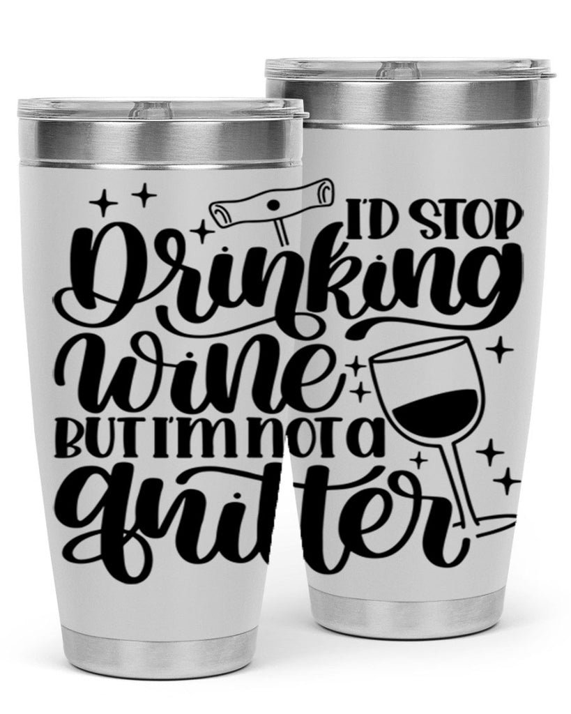 id stop drinking wine 49#- wine- Tumbler