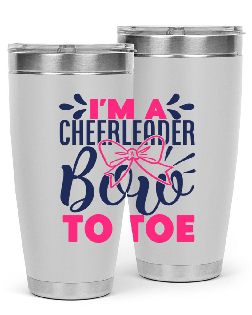 im a cheerleader bow to toe 1742#- cheer- Tumbler