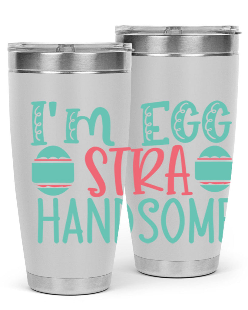 im eggstra handsome 115#- easter- Tumbler