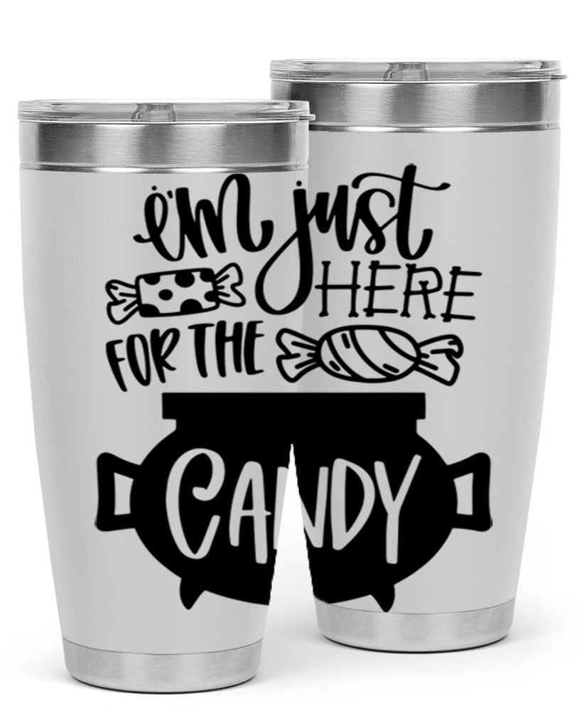 im just here for the candy 52#- halloween- Tumbler