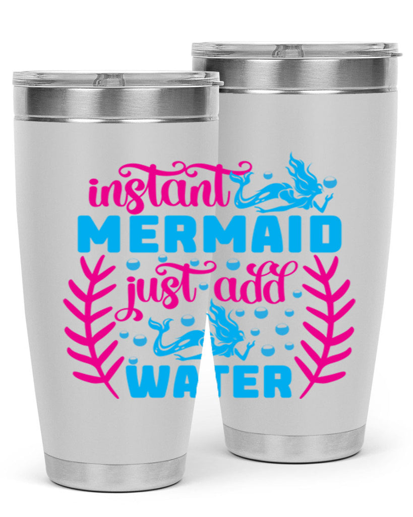 instant mermaid just add water 266#- mermaid- Tumbler